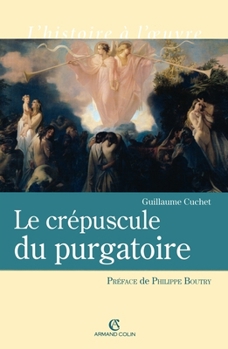 Paperback Le crépuscule du purgatoire [French] Book