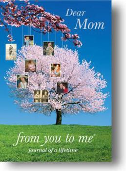 Hardcover Dear Mom, from You to Me Book