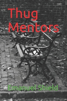 Paperback Thug Mentors Book