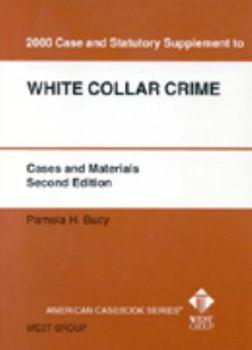 Paperback White Collar Crime: Cases and Materials (American Casebook Series) Book