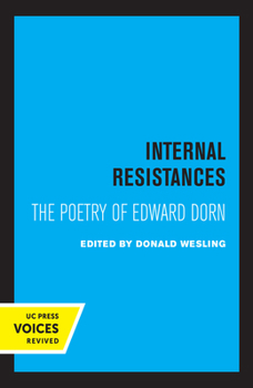 Paperback Internal Resistances: The Poetry of Edward Dorn Book