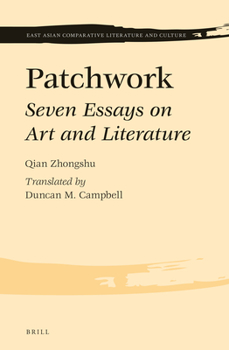 Hardcover Patchwork: Seven Essays on Art and Literature Book