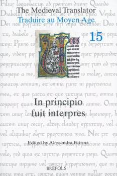 Paperback The Medieval Translator / Traduire Au Moyen Age: In Principio Fuit Interpres [French] Book