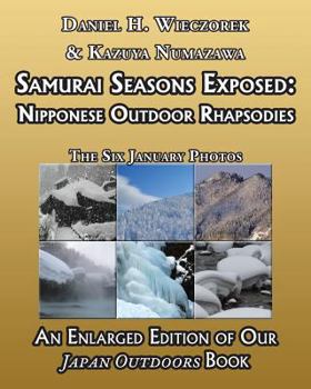 Paperback Samurai Seasons Exposed: Nipponese Outdoor Rhapsodies Book