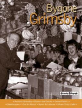 Paperback Bygone Grimsby Book