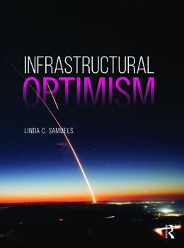 Hardcover Infrastructural Optimism Book