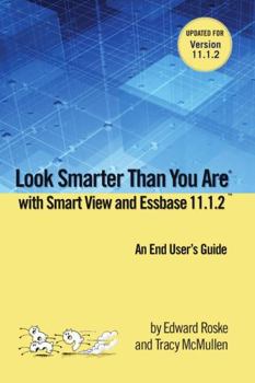 Paperback Look Smarter Than You are with Smart View 11.1.2 Book