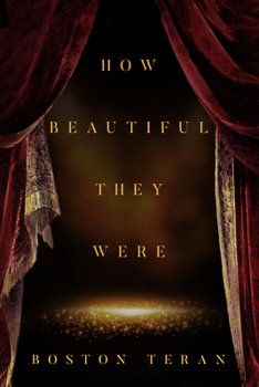 How Beautiful They Were - Book #3 of the Defiant Americans