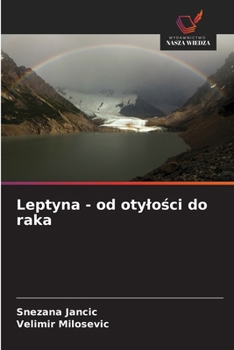 Paperback Leptyna - od otylości do raka [Polish] Book
