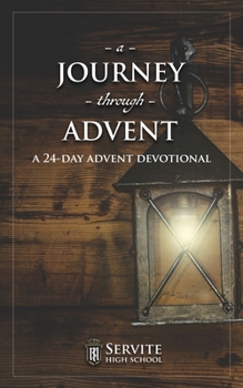 Paperback A Journey Through Advent: A 24-Day Advent Devotional Book