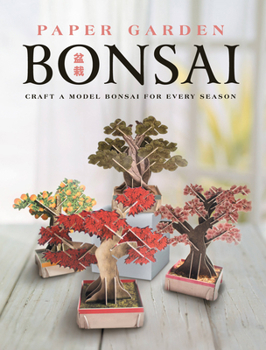 Product Bundle Paper Garden: Bonsai: Craft a Model Bonsai for Every Season Book