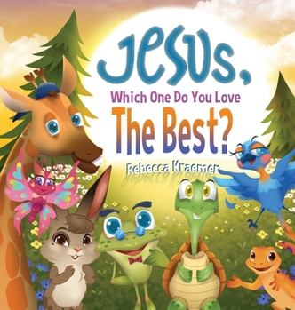 Hardcover Jesus, Which One Do You Love The Best? Book