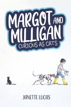 Paperback Margot and Milligan - Curious as Cats Book