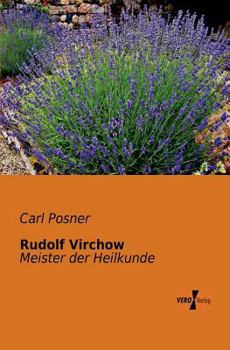 Paperback Rudolf Virchow: Meister der Heilkunde [German] Book