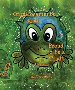 Hardcover Orgullosamente Sapo * Proud to Be a Toad [Spanish] [Large Print] Book