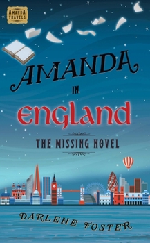 Paperback Amanda in England: The Missing Novel Book