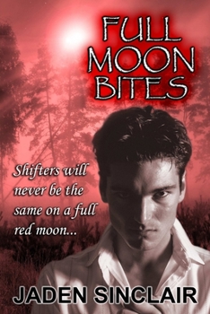 Full Moon Bites - Book #8.5 of the Shifter