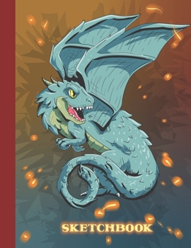SKETCHBOOK: Cool Blank Notebook for Sketching and Picture Space with Awesome Dragon, Unlined Paper Book for Drawing, Journaling and Doodling, Perfect for Creative Kids