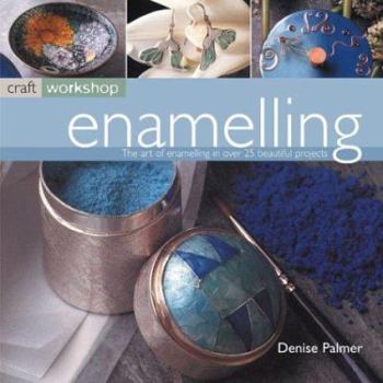 Paperback Enameling: Craft Workshop Series Book