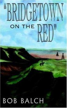 Paperback "Bridgetown on the Red" Book