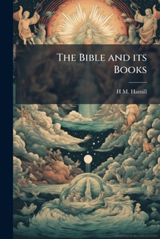 Paperback The Bible and its Books Book
