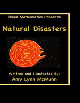 Paperback Visual Mathematics Presents: Natural Disasters Book
