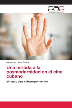 Paperback Una mirada a la posmodernidad en el cine cubano [Spanish] Book