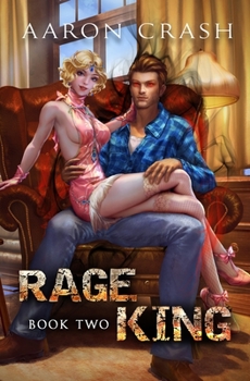 Paperback Rage King - Book Two: An Urban Fantasy Men's Adventure Book