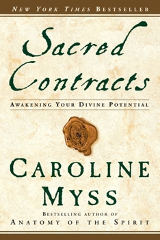 Paperback Sacred Contracts: Awakening Your Divine Potential Book