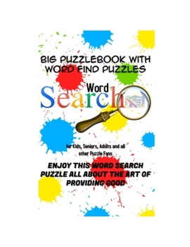 Paperback Word Search Puzzle Book -Big Puzzlebook with Word Find Puzzles for Kids, Seniors, Adults and all other Puzzle Fans: Enjoy This WORD SEARCH PUZZLE All Book