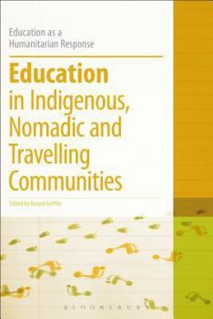 Hardcover Education in Indigenous, Nomadic and Travelling Communities Book