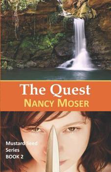 The Quest - Book #2 of the Mustard Seed