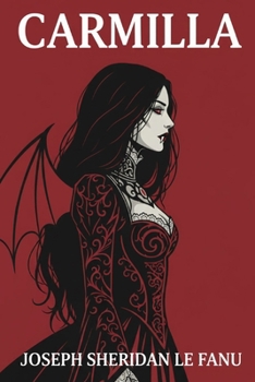 Carmilla: een gotische vampierklassieker (Dutch Edition)