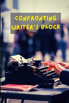 Paperback Confronting Writer's Block Book