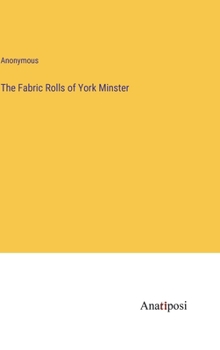 Hardcover The Fabric Rolls of York Minster Book
