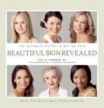 Hardcover Beautiful Skin Revealed: The Ultimate Guide to Better Skin Book