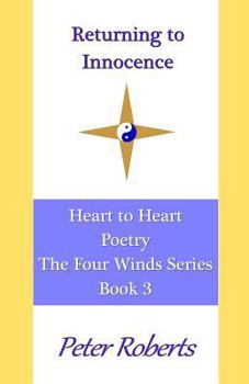 Paperback Returning to Innocence: Heart to Heart Poetry Book