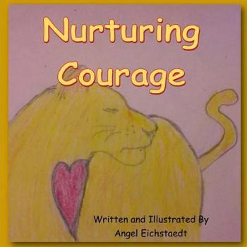 Paperback Nurturing Courage Book