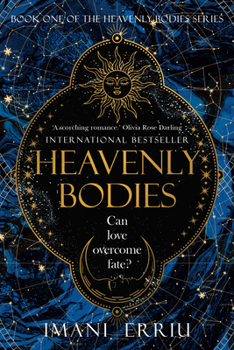 Heavenly Bodies - Book #1 of the Heavenly Bodies