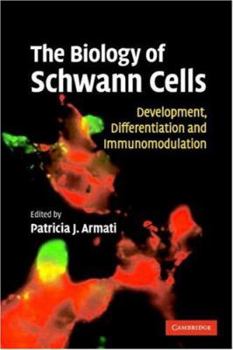 Hardcover The Biology of Schwann Cells: Development, Differentiation and Immunomodulation Book