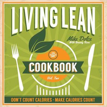 Paperback The Dolce Diet Living Lean Cookbook Volume 2 Book