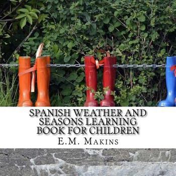 Paperback Spanish Weather and Seasons Learning Book for Children Book