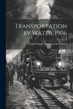 Paperback Transportation by Water. 1906 Book