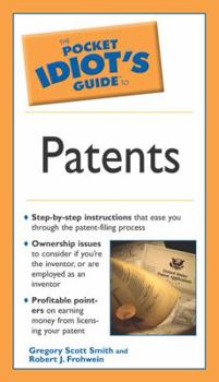 Paperback The Pocket Idiot's Guide to Patents Book