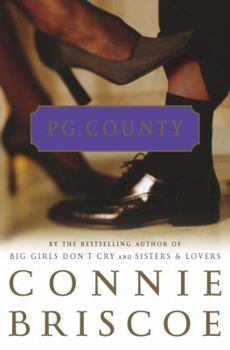 P.G. County: A Novel - Book #1 of the P.G. County