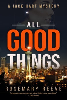 Paperback All Good Things: A Jack Hart Mystery Book
