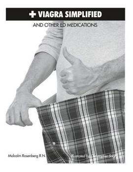 Paperback Viagra Simplified and Other Ed Medications: Understanding the Erection Book