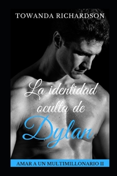 Paperback La identidad oculta de Dylan [Spanish] Book
