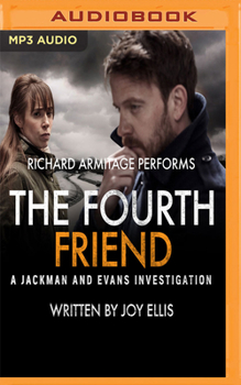 The Fourth Friend - Book #3 of the Jackman & Evans