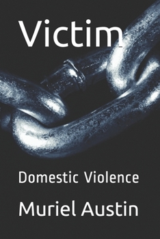 Paperback Victim: Domestic Violence Book